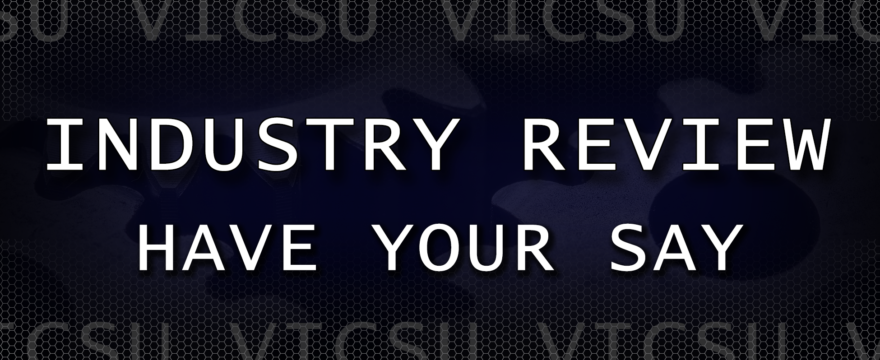 VicSU Industry Review: Have Your Say